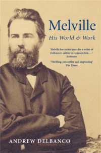 Melville : His World and Work