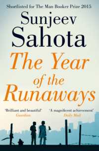 The Year of the Runaways : Shortlisted for the Man Booker Prize