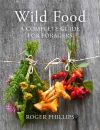 Wild Food : A Complete Guide for Foragers