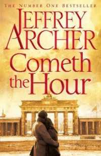 Cometh the Hour (The Clifton Chronicles) -- Hardback
