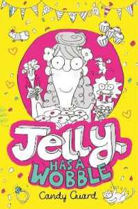 Jelly Has a Wobble (Jelly)