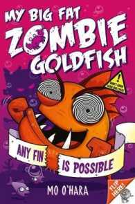 My Big Fat Zombie Goldfish 4: Any Fin Is Possible (My Big Fat Zombie G
