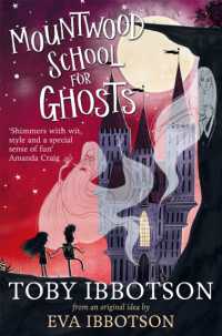 Mountwood School for Ghosts -- Paperback / softback
