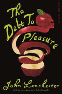 The Debt to Pleasure (Picador Classic)