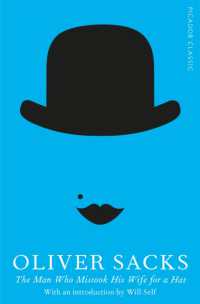 The Man Who Mistook His Wife for a Hat (Picador Classic)