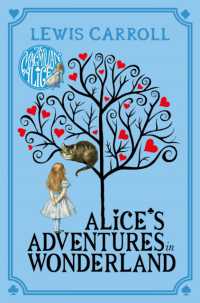 ルイス・キャロル著『不思議の国のアリス』（原書）<br>Alice's Adventures in Wonderland (Macmillan Children's Books Paperback Classics)