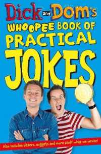 Dick and Dom's Whoopee Book of Practical Jokes (Dick and Dom)