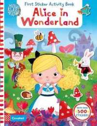 Alice in Wonderland (First Sticker Activity Book) （ACT CSM ST）
