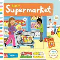 Busy Supermarket -- Board book