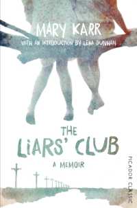 The Liars' Club (Picador Classic)