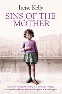 Sins of the Mother : A Heartbreaking True Story of a Woman's Struggle to Escape Her past and the Price Her Family Paid
