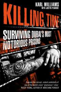 Killing Time : Surviving Dubai's Most Notorious Prisons