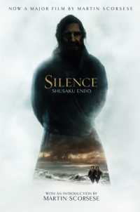 遠藤周作著『沈黙』（英訳）<br>Silence : Film tie-in