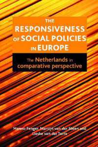 欧州における社会政策の応答性：オランダの比較研究<br>The Responsiveness of Social Policies in Europe : The Netherlands in Comparative Perspective