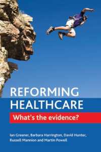 保健医療改革のエビデンス<br>Reforming Healthcare : What's the Evidence?