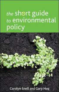 環境政策簡潔ガイド<br>The Short Guide to Environmental Policy (Short Guides)