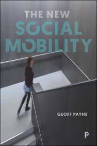 政治家が理解していない英国の新たな社会移動<br>The New Social Mobility : How the Politicians Got It Wrong