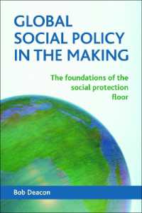 グローバル社会政策の形成<br>Global Social Policy in the Making : The Foundations of the Social Protection Floor