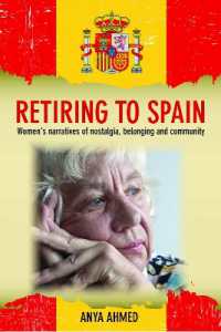 Retiring to Spain : Women's Narratives of Nostalgia, Belonging and Community