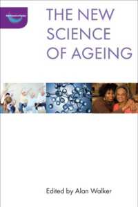 加齢の新科学<br>The New Science of Ageing (The New Dynamics of Ageing)