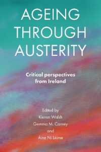 緊縮下の高齢化：アイルランドの批判的視座<br>Ageing through Austerity : Critical Perspectives from Ireland