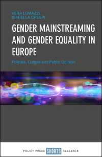 Gender Mainstreaming and Gender Equality in Europe : Policies, Culture and Public Opinion