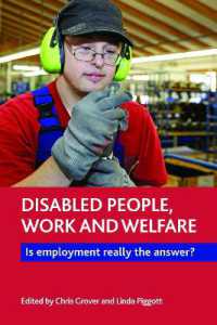 障害者、労働と福祉<br>Disabled People, Work and Welfare : Is Employment Really the Answer?