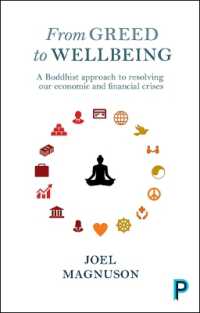 強欲から安寧へ：経済・金融危機克服への仏教のアプローチ<br>From Greed to Wellbeing : A Buddhist Approach to Resolving Our Economic and Financial Crises