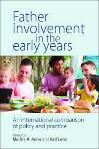 幼児期への父親の関与政策と実践の国際比較<br>Father Involvement in the Early Years : An International Comparison of Policy and Practice