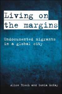 グローバル都市ロンドンの不法移民労働者の実情<br>Living on the Margins : Undocumented Migrants in a Global City