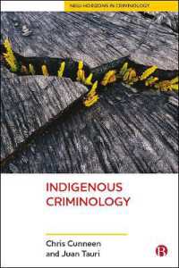 Indigenous Criminology (New Horizons in Criminology)