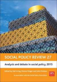 社会政策レビュー：2015年<br>Social Policy Review 27 : Analysis and Debate in Social Policy, 2015 (Social Policy Review)
