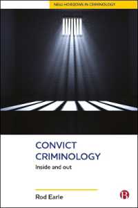 Convict Criminology : Inside and Out (New Horizons in Criminology)