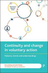 ボランティア活動にみる継続性と変化<br>Continuity and change in voluntary action : Patterns, trends and understandings (Third Sector Research Series)
