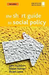 社会政策簡潔ガイド（第２版）<br>The Short Guide to Social Policy (Short Guides) （2ND）