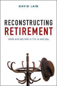 退職制度の再構築：英米における労働と福祉<br>Reconstructing Retirement : Work and Welfare in the UK and USA