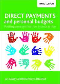 Direct Payments and Personal Budgets : Putting Personalisation into Practice （3RD）
