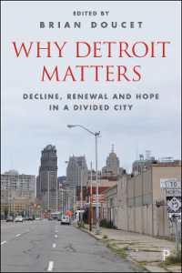 デトロイトにみる都市問題とその教訓<br>Why Detroit Matters : Decline, Renewal and Hope in a Divided City