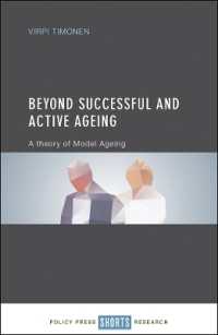 Beyond Successful and Active Ageing : A Theory of Model Ageing