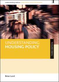 住宅政策を理解する（第３版）<br>Understanding Housing Policy (Understanding Welfare: Social Issues, Policy and Practice) （3RD）
