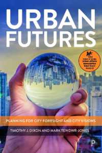 都市の未来：都市計画、先見とビジョン<br>Urban Futures : Planning for City Foresight and City Visions