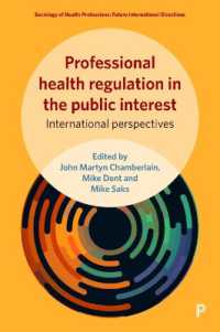 Professional Health Regulation in the Public Interest : International Perspectives (Sociology of Health Professions)