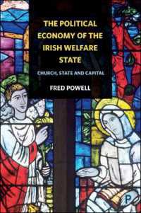 アイルランド型福祉国家の政治経済学：教会、国家と資本<br>The Political Economy of the Irish Welfare State : Church, State and Capital
