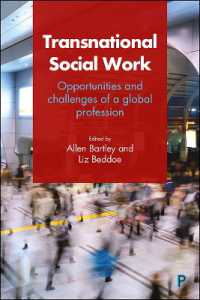 超国家的ソーシャルワーク：グローバルな専門職のチャンスと課題<br>Transnational Social Work : Opportunities and Challenges of a Global Profession