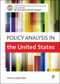 米国における政策分析<br>Policy Analysis in the United States (International Library of Policy Analysis)