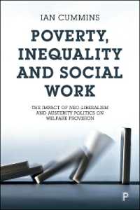 Poverty, Inequality and Social Work : The Impact of Neo-Liberalism and Austerity Politics on Welfare Provision