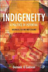 土着性の政治学：オーストラリア、フィジーとニュージーランド<br>Indigeneity: a Politics of Potential : Australia, Fiji and New Zealand