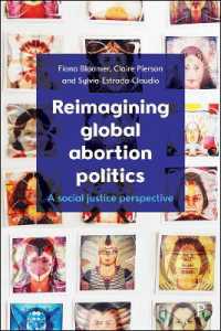 妊娠中絶のグローバル政治学：社会正義の視点<br>Reimagining Global Abortion Politics : A Social Justice Perspective