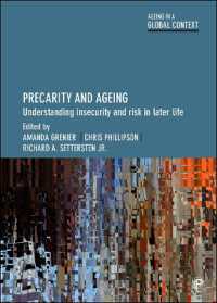 高齢者の不安定性とリスク<br>Precarity and Ageing : Understanding Insecurity and Risk in Later Life (Ageing in a Global Context)