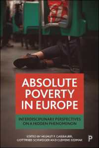 欧州における絶対的貧困：学際的考察<br>Absolute Poverty in Europe : Interdisciplinary Perspectives on a Hidden Phenomenon